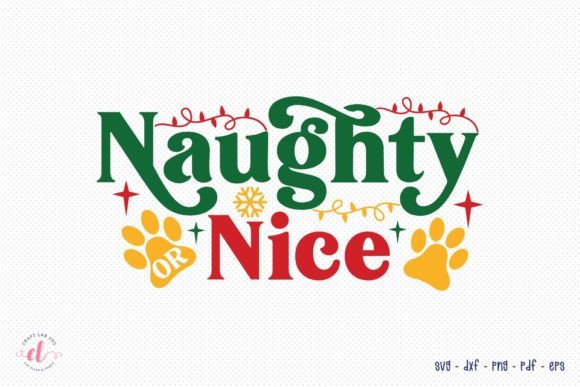 Naughty or Nice SVG – Christmas Dog SVG
